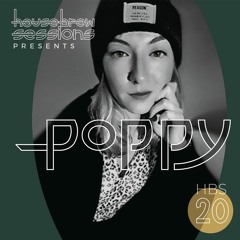 Housebrew Sessions 20| POPPY | London