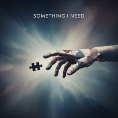 something i need