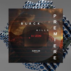 [PREMIERE] Dj Leoni - Black Hills [Audiolab Music]