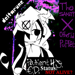 [DAY 1] Patient Undefined: €. D. - [Deltarune: The Samety x Otherid Puppet]