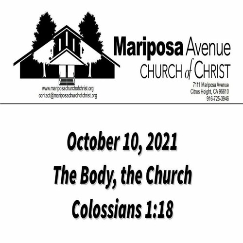 2021-10-10 - The Body, the Church (Colossians 1:18) - Nathan Franson
