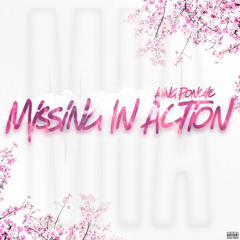 Missing In Action (MIA)