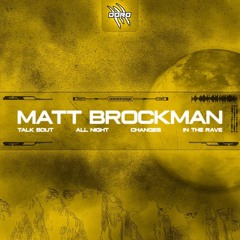 Matt Brockman - Talk Bout