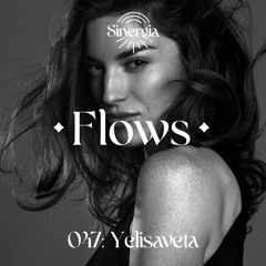 Flows 047: Yelisaveta