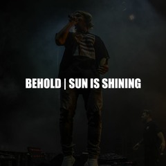 Axwell - Behold w/ Axwell Λ Ingrosso - Sun Is Shining