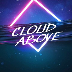Cloud Above - Glamorous (Original Mix)
