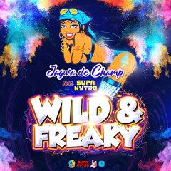 Jagwa ft Supa Nytro - Wild & Freaky (Raw)