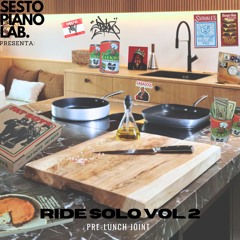 Ride Solo Vol.2 - Pre-Lunch Joint