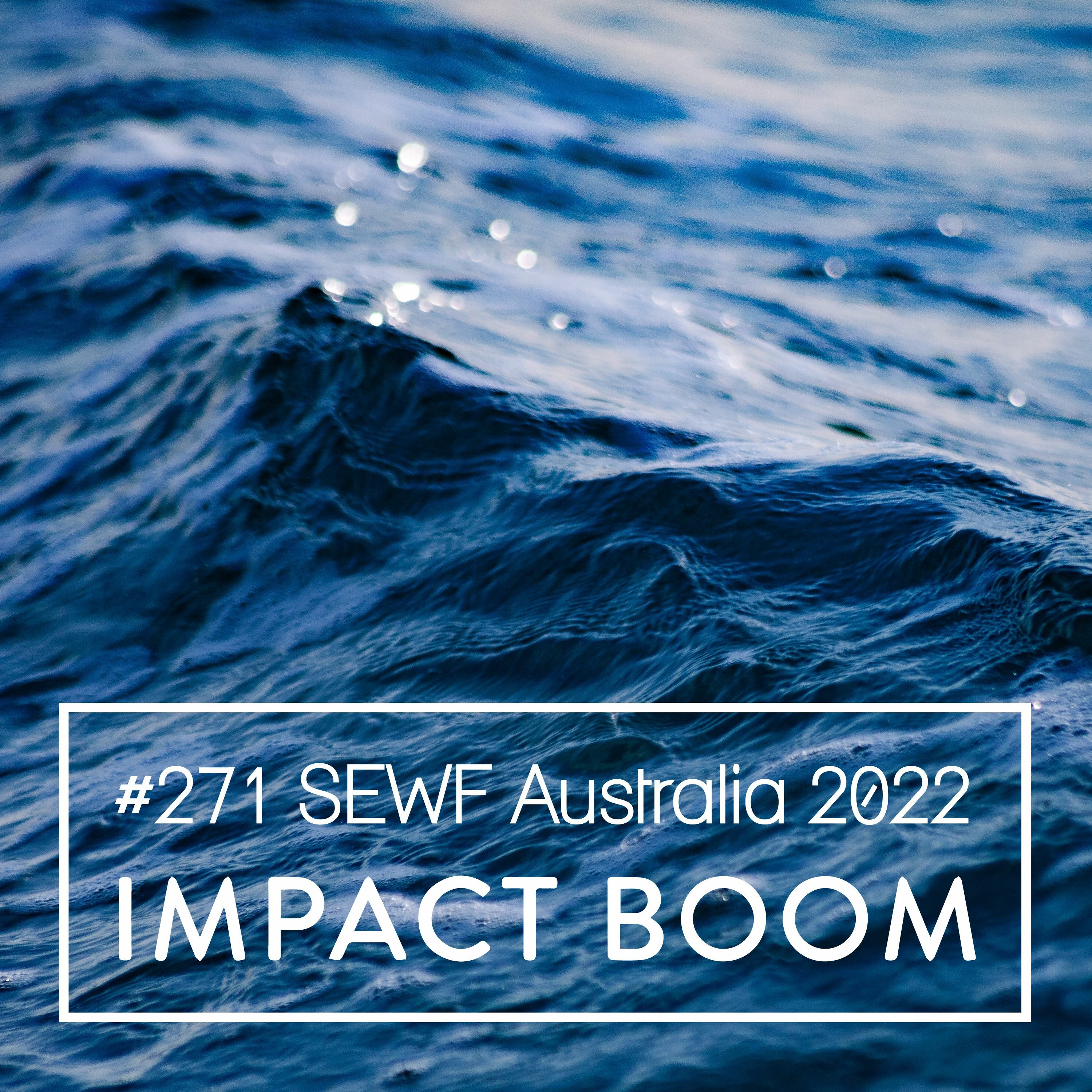 Episode 271 (2021) Australia To Host Social Enterprise World Forum In 2022 episode artwork