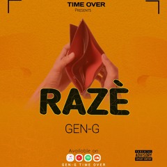 RAZE by Gen-G TimeOver