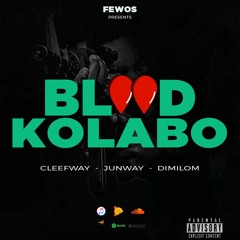 CLEEFWAY-X-JUNE-X-Dimilòm(Blood Kolabo)