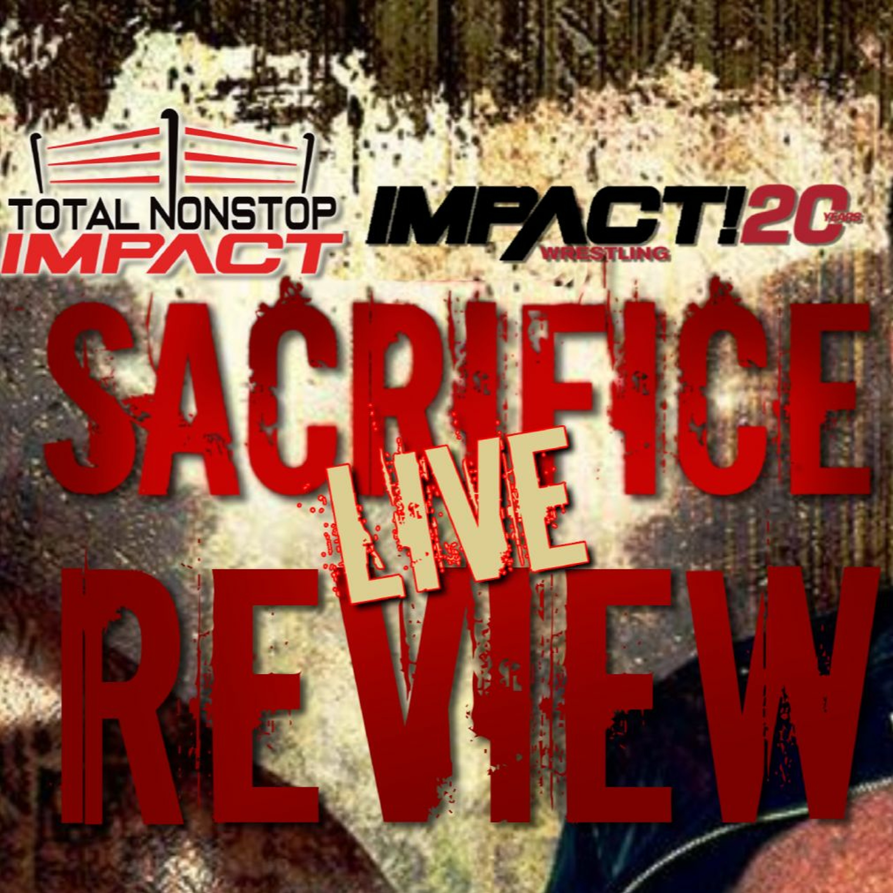 Total Nonstop Impact | IMPACT Wrestling Podcast
