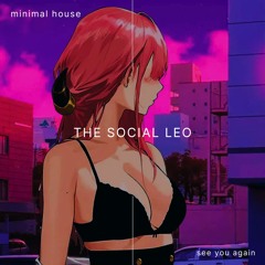 See You Again (Deep Tech & Minimal House Mix)