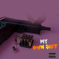 Yury Daemon - My Own Shit Ft Regal Gs & Leo Bx