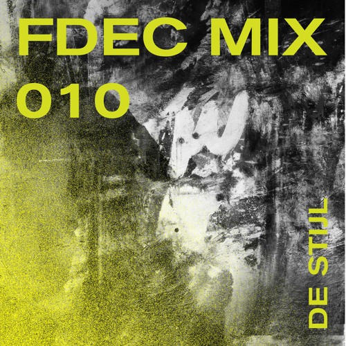 FDEC MIX 010 - DE STIJL