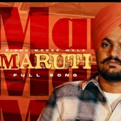 Maruti Chan Ve ( Full Song ) Sidhu Moose Wala(MP3_160K).mp3