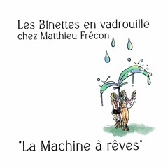 E01 "La Machine à rêves"
