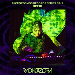 NETSU | Microcosmos Records Series Ep. 5 | 08/03/2022