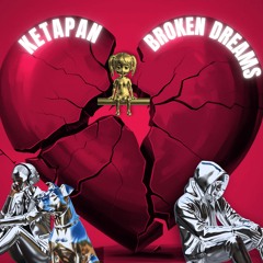 BROKEN DREAMS
