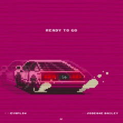 READY TO GO feat. Jodeane [Produced by Kabaka Pyramid]