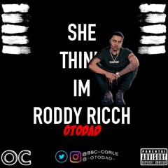OC OTODAD (OD) - SHE THINK IM RODDY RICCH - (OFFICIAL AUDIO) FMOT -  @_OTODAD_ @BBC_CORLE