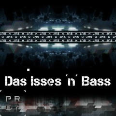 Das isses ´n´ Bass