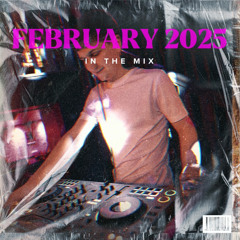 Joe Valori - February 2025 - In The Mix