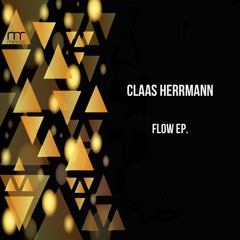 Claas Herrmann - Flow EP. (PREVIEW)