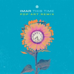 Imar - This Time  (Pop Art Remix)