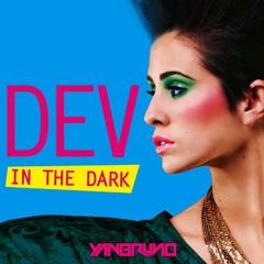 DEV - In The Dark (Yan Bruno Remix) FREE DOWNLOAD!