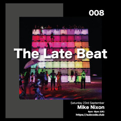 The Late Beat 008 Subcode Radio