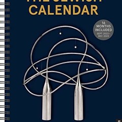 ( KUY ) The Jewish Calendar 16-Month 2022-2023 Planner: Jewish Year 5783 by  The Jewish Museum  New