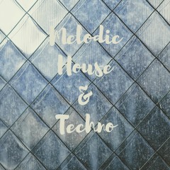 EP75 - Melodic House & Techno