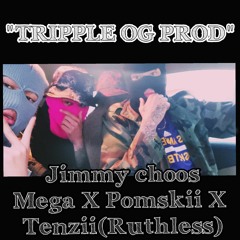 Jimmy Choos_Mega X Pomskii X Tenzii(Tripple OG Prod)