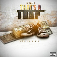 Jah Malo - That's A Trap