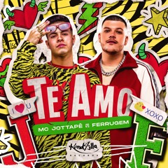 MC JottaPê e Ferrugem- Te Amo