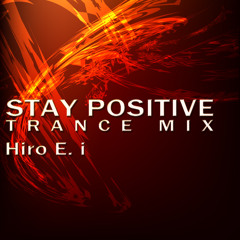 STAY POSITIVE