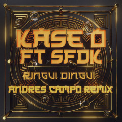 Kase.O feat. SFDK - Ringui Dingui (Andrés Campo Remix)