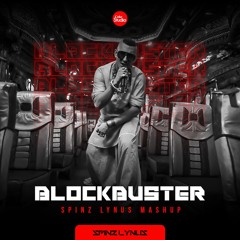 Blockbuster(Coke Studio) ft.Spinz Lynus Mashup