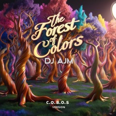 The Forest Of Colors (C.O.B.O.S Version)