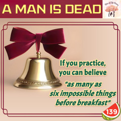 A Man is Dead - Slice Of Life Stories 🎧