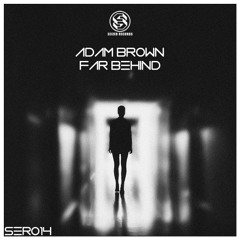 Adam Brown - Far Behind