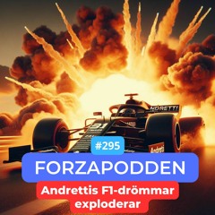 295 - Andrettis F1-drömmar exploderar