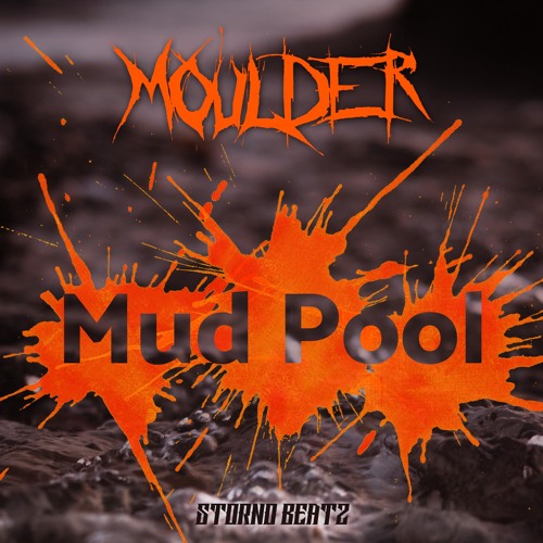 Moulder - Mud Pool (OUT NOW)