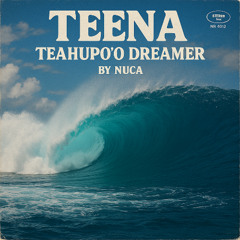 Teena, Teahupo'o Dreamer