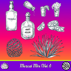Mezcal Mix (Vol. 1)