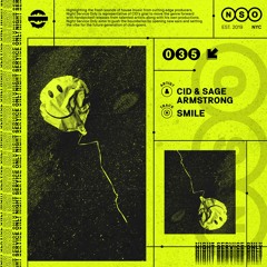 CID & Sage Armstrong - SMILE [OUT NOW]