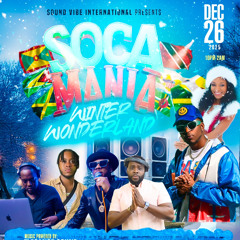 SOCA MANIA (Winter Wonder Land)DEC-26,2025