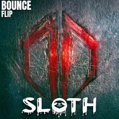 EXCISION, SPACE LACES (DESTROID) - BOUNCE (SLOTH FLIP) (FREE DL)