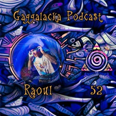 "Radio Gagga Podcast" Vol.52 by RAOUL